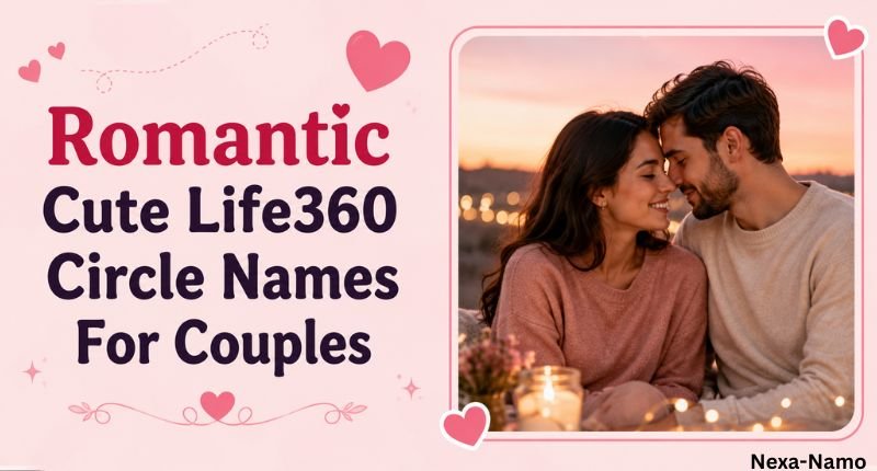 Romantic cute Life360 circle names for couples with a happy couple embracing in a framed photo.