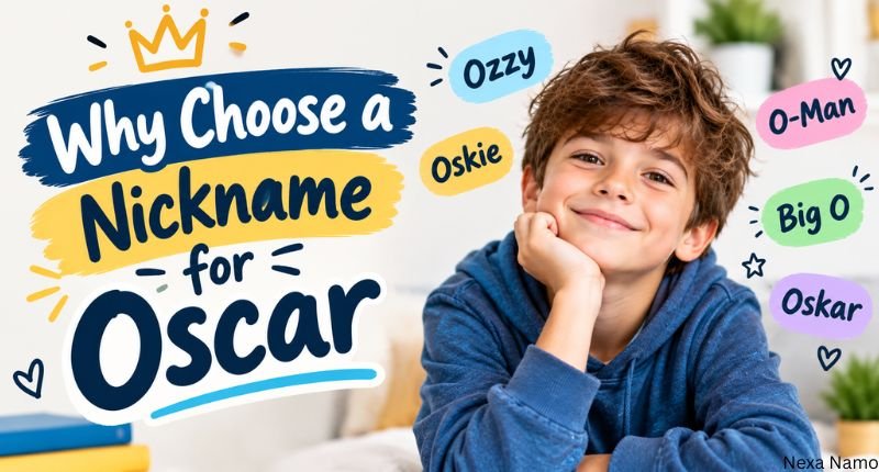Why Choose a Nickname for Oscar featuring creative, cute and meaningful Oscar nickname ideas such as Ozzy, Oskie and Big O