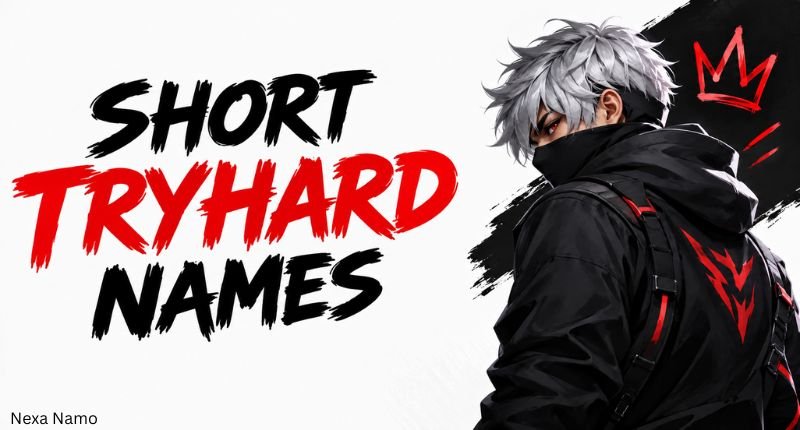 Short Tryhard Names gaming banner with bold black and red typography and a masked anime-style gamer character on a clean white background.