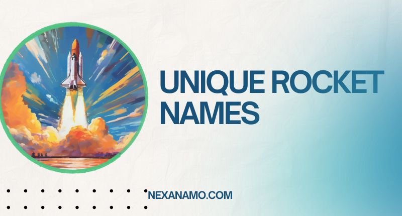 Unique Rocket Names banner showing a colorful artwork of a space shuttle launch with flames
